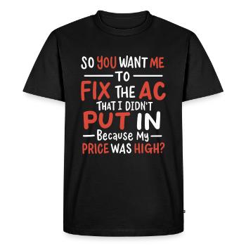 Funny HVAC Air Condition Tech Air Conditioning Technician - Men's Premium Organic T-Shirt - black - Front - Nico (187cm)