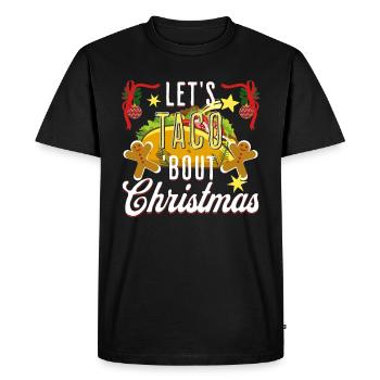 Let’s Taco 'bout Noël Tacofan Taco Lovers - T-shirt Premium bio Homme - noir - Devant - Nico (187cm)