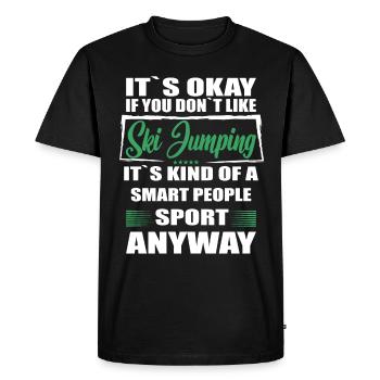 It's Okay If You Don't Like Ski Jumping - Men's Premium Organic T-Shirt - black - Front - Nico (187cm)