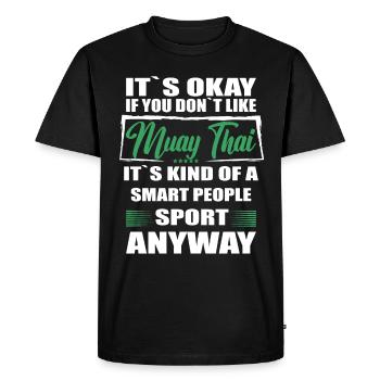 Ce n’est pas grave si vous n’aimez pas le Muay Thai - T-shirt Premium bio Homme - noir - Devant - Nico (187cm)
