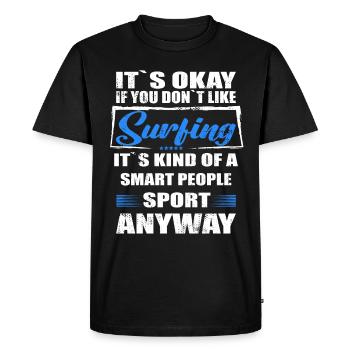 Ce n’est pas grave si vous n’aimez pas surfer - T-shirt Premium bio Homme - noir - Devant - Nico (187cm)
