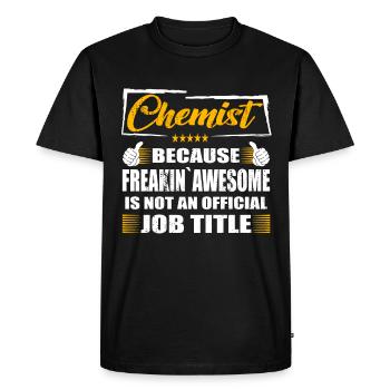 Chemist Freakin Awesome Funny Job - Men's Premium Organic T-Shirt - black - Front - Nico (187cm)