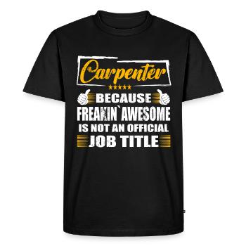 Charpentier Freakin Génial Drôle Travail - T-shirt Premium bio Homme - noir - Devant - Nico (187cm)