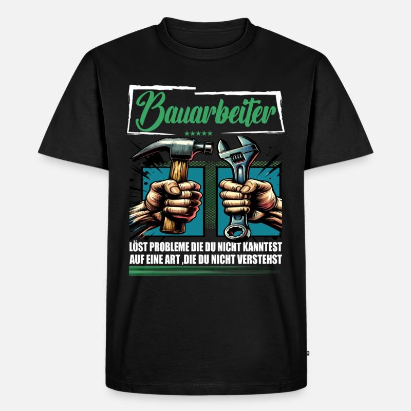 Bauarbeiter Beruf mit lustigen Spruch - Männer Premium Bio T-Shirt - Schwarz