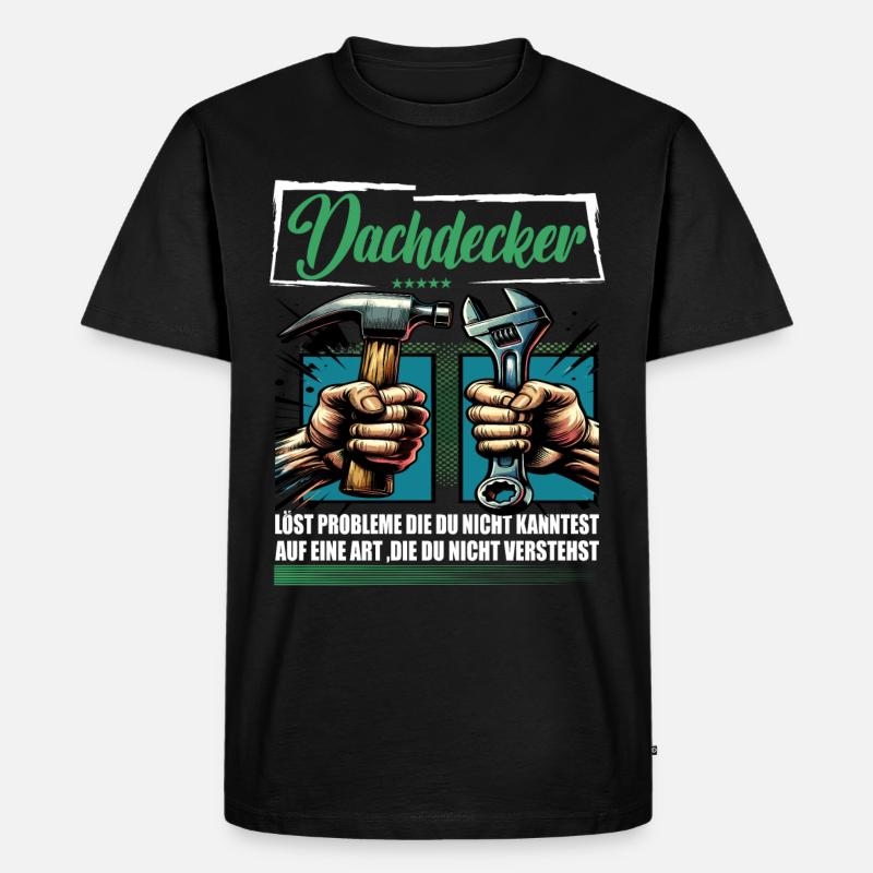 Dachdecker Beruf mit lustigen Spruch - Männer Premium Bio T-Shirt - Schwarz