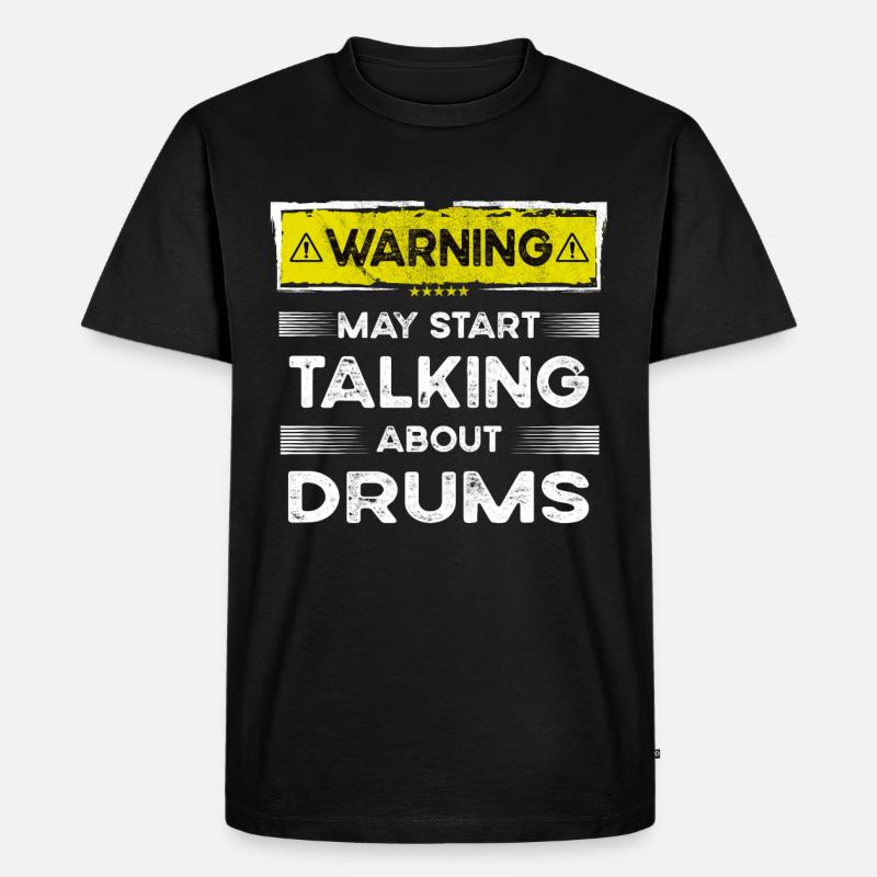 Talking about Drums funny - Männer Premium Bio T-Shirt - Schwarz