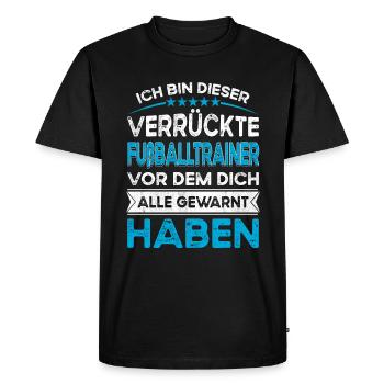 I'm this legendary crazy soccer coach - Men's Premium Organic T-Shirt - black - Front - Nico (187cm)
