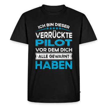 I'm this legendary crazy pilot - Men's Premium Organic T-Shirt - black - Front - Nico (187cm)
