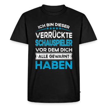 I'm this legendary crazy actor - Men's Premium Organic T-Shirt - black - Front - Nico (187cm)