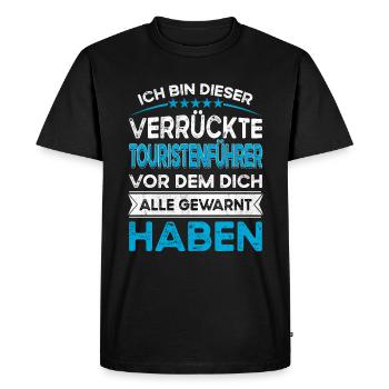 I'm this legendary crazy tourist guide - Men's Premium Organic T-Shirt - black - Front - Nico (187cm)