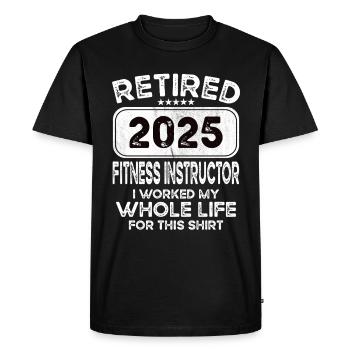 Retired Fitness instructor 2025 - Men's Premium Organic T-Shirt - black - Front - Nico (187cm)
