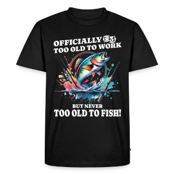 60th Birthday Fishing – Never too old to fish - Men's Premium Organic T-Shirt - black - Front - Nico (187cm)