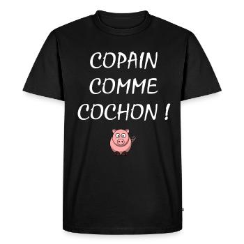 Copain comme cochon ! Un design humoristique - T-shirt Premium bio Homme - noir - Devant - Nico (187cm)