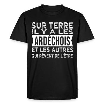 sur terre il y a les Ardéchois Humour Ardéche - T-shirt Premium bio Homme - noir - Devant - Nico (187cm)