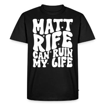 Matt Rife Can Ruin My Life - Men's Premium Organic T-Shirt - black - Front - Nico (187cm)