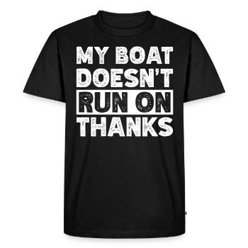 My Boat Doesn't Run on Thanks Funny Boating Retro - Men's Premium Organic T-Shirt - black - Front - Nico (187cm)