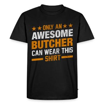 Fantastic butcher saying for master butcher - Men's Premium Organic T-Shirt - black - Front - Nico (187cm)