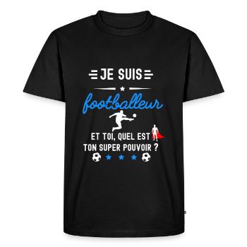 footballeur quel est ton super pouvoir - T-shirt Premium bio Homme - noir - Devant - Nico (187cm)