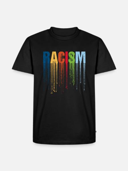 Anti racism sayings - Men's Premium Organic T-Shirt - black