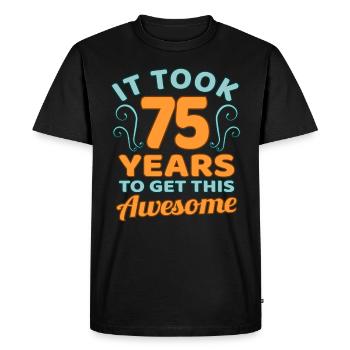 75th birthday - Men's Premium Organic T-Shirt - black - Front - Nico (187cm)