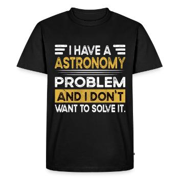 Astronomy is my hobby - Men's Premium Organic T-Shirt - black - Front - Nico (187cm)
