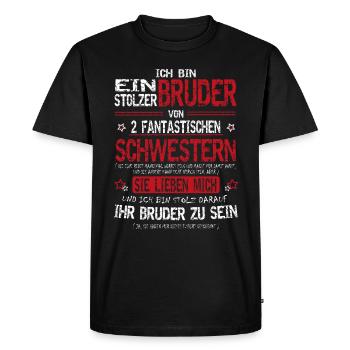 Stolzer Bruder - 2 Schwestern - Männer Premium Bio T-Shirt - Schwarz - Vorne - Nico (187cm)