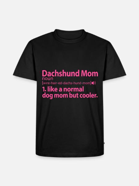 Rauhaardackel Wirehaired Dachshund Mom Mama Frauch - Männer Premium Bio T-Shirt - Schwarz