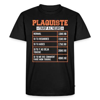 Le Tarif Horaire D'un Plaquiste - T-shirt Premium bio Homme - noir - Devant - Nico (187cm)