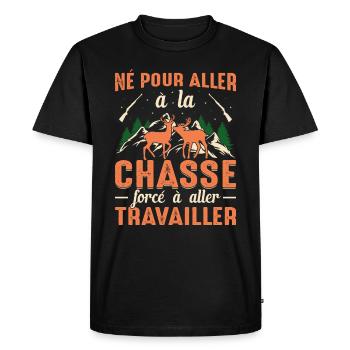 Né Pour Aller À La Chasse Chasser Humour Cadeau - T-shirt Premium bio Homme - noir - Devant - Nico (187cm)