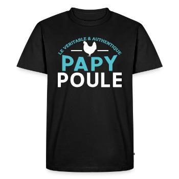 Papy Poule Cadeau Humour Anniversaire Cadeaux Cool - T-shirt Premium bio Homme - noir - Devant - Nico (187cm)
