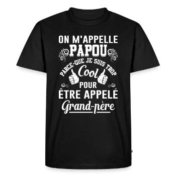 On M'appelle Papou Fête Des Pères Anniversaire Dad - T-shirt Premium bio Homme - noir - Devant - Nico (187cm)