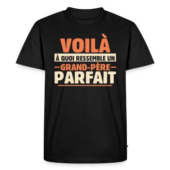 Grand-père Parfait Cadeau Fête Des Pères Papy Papi - T-shirt Premium bio Homme - noir - Devant - Nico (187cm)