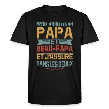 Papa Et Beau-papa Fête Des Pères Anniversaire Cool - T-shirt Premium bio Homme - noir - Devant - Nico (187cm)