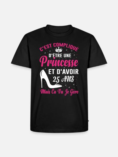 Princesse 25 Ans Anniversaire Idée Cadeau Vintage - T-shirt Premium bio Homme - noir