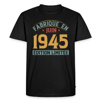 Fabriqué En Juin 1945 Anniversaire Cadeau Vintage - T-shirt Premium bio Homme - noir - Devant - Nico (187cm)