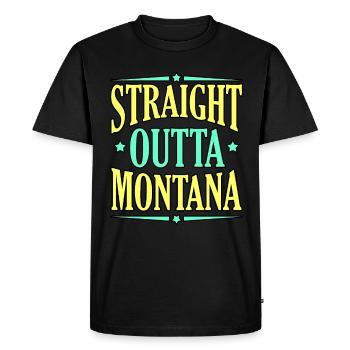 Straight Outta Montana gift - Men's Premium Organic T-Shirt - black - Front - Nico (187cm)