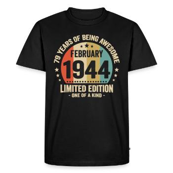 79 Years Of Being Awesome Since February 1944 - Men's Premium Organic T-Shirt - black - Front - Nico (187cm)