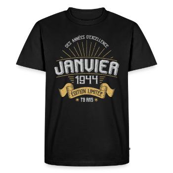 Des Années D'excellence Janvier 1944 79 Ans - T-shirt Premium bio Homme - noir - Devant - Nico (187cm)