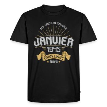 Des Années D'excellence Janvier 1945 78 Ans - T-shirt Premium bio Homme - noir - Devant - Nico (187cm)