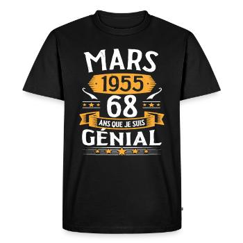 Mars 1955 68 Ans Que Je Suis Génial Anniversaire - T-shirt Premium bio Homme - noir - Devant - Nico (187cm)