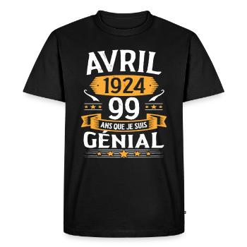 Avril 1924 99 Ans Que Je Suis Génial Anniversaire - T-shirt Premium bio Homme - noir - Devant - Nico (187cm)