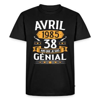 Avril 1985 38 Ans Que Je Suis Génial Anniversaire - T-shirt Premium bio Homme - noir - Devant - Nico (187cm)