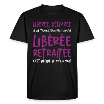 Liberée - Délivrée - Retraitée - T-shirt Premium bio Homme - noir - Devant - Nico (187cm)