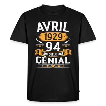 Avril 1929 94 Ans Que Je Suis Génial Anniversaire - T-shirt Premium bio Homme - noir - Devant - Nico (187cm)
