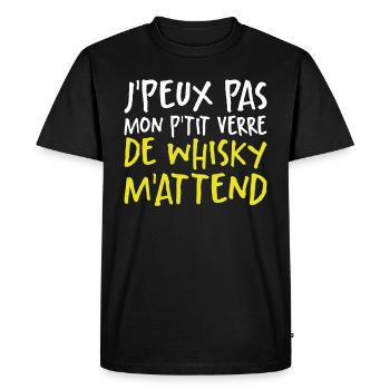 Je Peux Pas Mon P'tit Verre De Whisky M'attend - T-shirt Premium bio Homme - noir - Devant - Nico (187cm)
