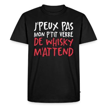 Je Peux Pas Mon P'tit Verre De Whisky M'attend - T-shirt Premium bio Homme - noir - Devant - Nico (187cm)