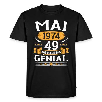 Mai 1974 49 Ans Que Je Suis Génial Anniversaire - T-shirt Premium bio Homme - noir - Devant - Nico (187cm)