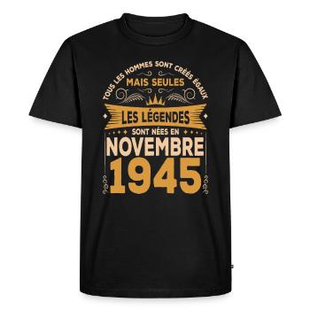 Les Légendes Sont Nées En Novembre 1945 - T-shirt Premium bio Homme - noir - Devant - Nico (187cm)