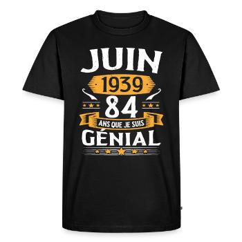 Juin 1939 84 Ans Que Je Suis Génial Anniversaire - T-shirt Premium bio Homme - noir - Devant - Nico (187cm)