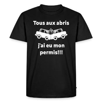 Tous Aux Abris, J'ai Eu Mon Permis! - T-shirt Premium bio Homme - noir - Devant - Nico (187cm)